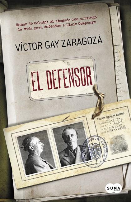 El defensor | 9788483657843 | GAY ZARAGOZA,VÍCTOR | Llibres.cat | Llibreria online en català | La Impossible Llibreters Barcelona