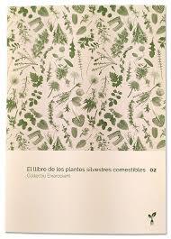 El llibre de les plantes silvestres comestibles 02 | 9999900002539 | Llibres.cat | Llibreria online en català | La Impossible Llibreters Barcelona