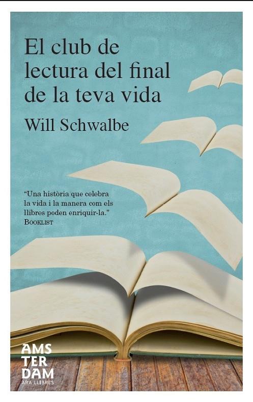 El club de lectura del final de la teva vida | 9788415645177 | Schwalbe, Will | Llibres.cat | Llibreria online en català | La Impossible Llibreters Barcelona