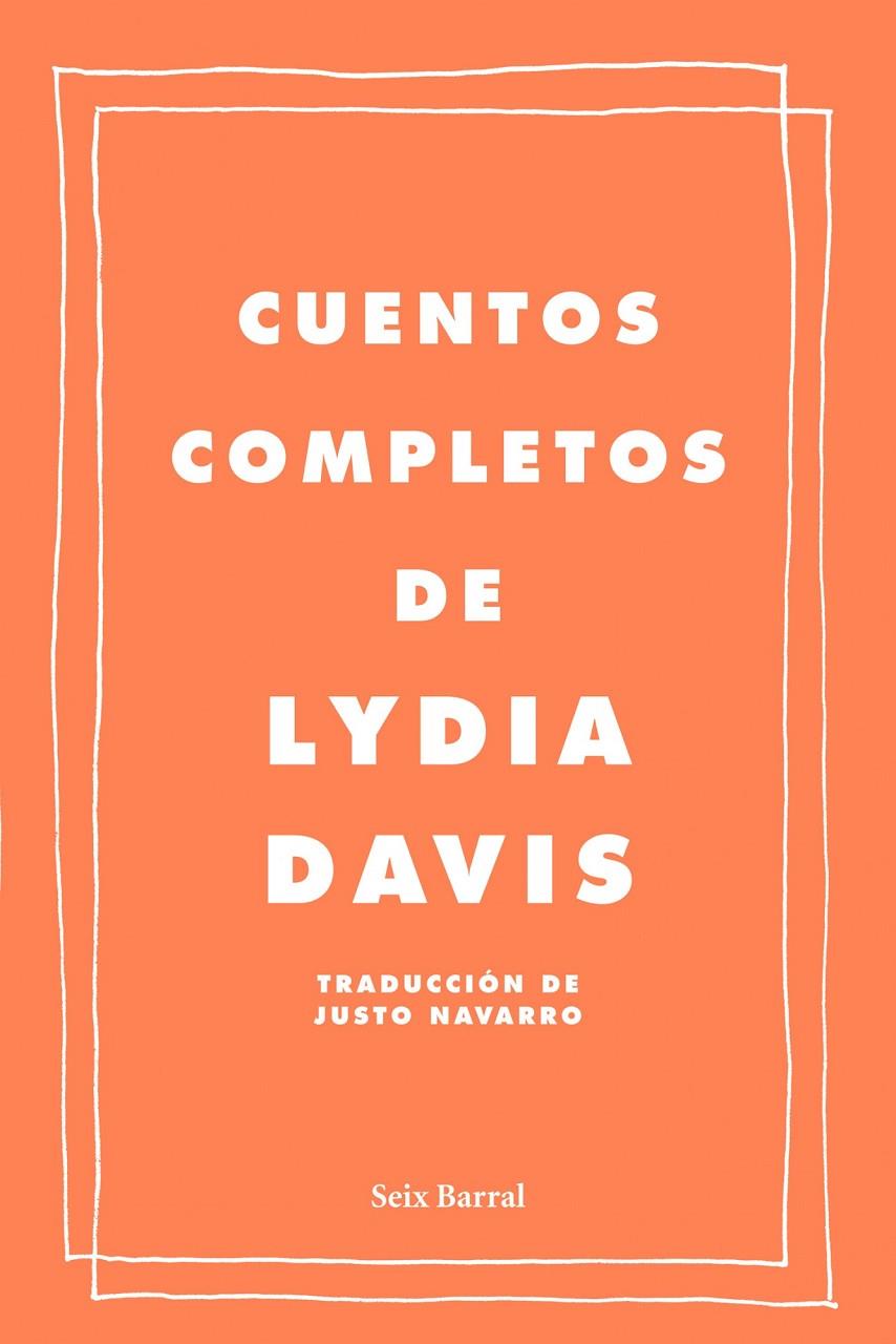 Cuentos completos | 9788432209222 | Davis, Lydia | Llibres.cat | Llibreria online en català | La Impossible Llibreters Barcelona