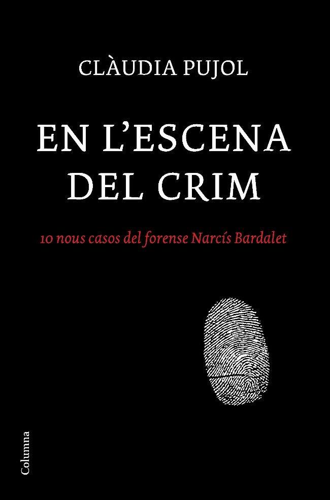 En l'escena del crim | 9788466412599 | Pujol Devesa, Claudia | Llibres.cat | Llibreria online en català | La Impossible Llibreters Barcelona
