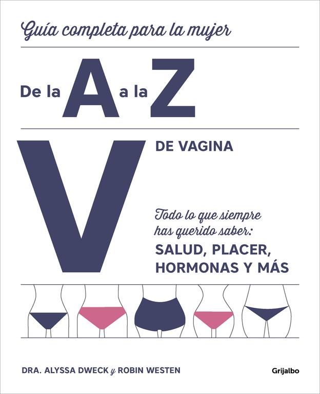 V de vagina | 9788416895380 | Dra. Alyssa Dweck/Robin Westen | Llibres.cat | Llibreria online en català | La Impossible Llibreters Barcelona