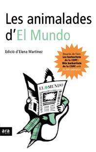 Les animalades d'El Mundo | 9788496201859 | Martínez, Helena | Llibres.cat | Llibreria online en català | La Impossible Llibreters Barcelona