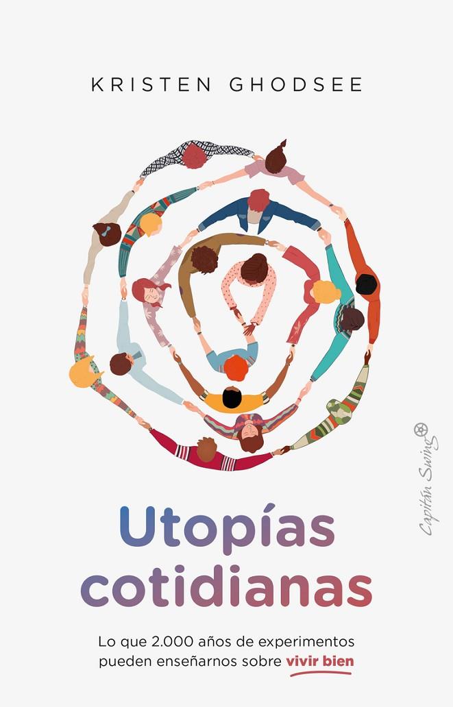 Utopías Cotidiana | 9788412779844 | Ghodsee, Kristen | Llibres.cat | Llibreria online en català | La Impossible Llibreters Barcelona