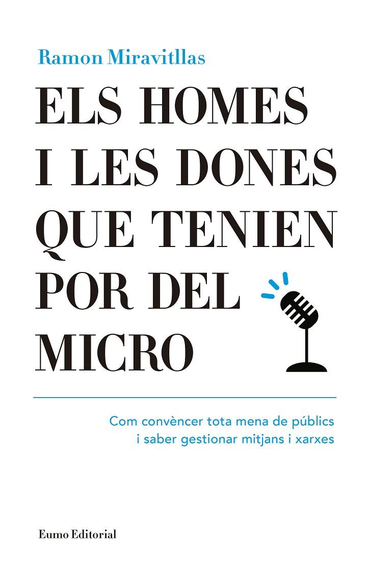 Els homes i les dones que tenien por del micro | 9788497665476 | Miravitllas i Pous, Ramon | Llibres.cat | Llibreria online en català | La Impossible Llibreters Barcelona
