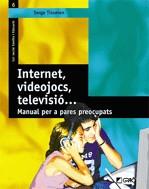 Internet, videojocs, televisió... Manual per a pares preocupats | 9788478274291 | Tisseron, Serge | Llibres.cat | Llibreria online en català | La Impossible Llibreters Barcelona