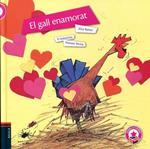 El gall enamorat | 9788447923045 | Ramon Bofarull, Elisa | Llibres.cat | Llibreria online en català | La Impossible Llibreters Barcelona