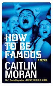 How to be famous | 9780091956721 | Moran, Caitlin | Llibres.cat | Llibreria online en català | La Impossible Llibreters Barcelona