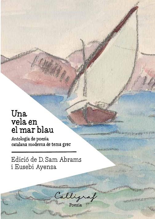Una vela en el mar blau | 9788412015171 | VVAA | Llibres.cat | Llibreria online en català | La Impossible Llibreters Barcelona