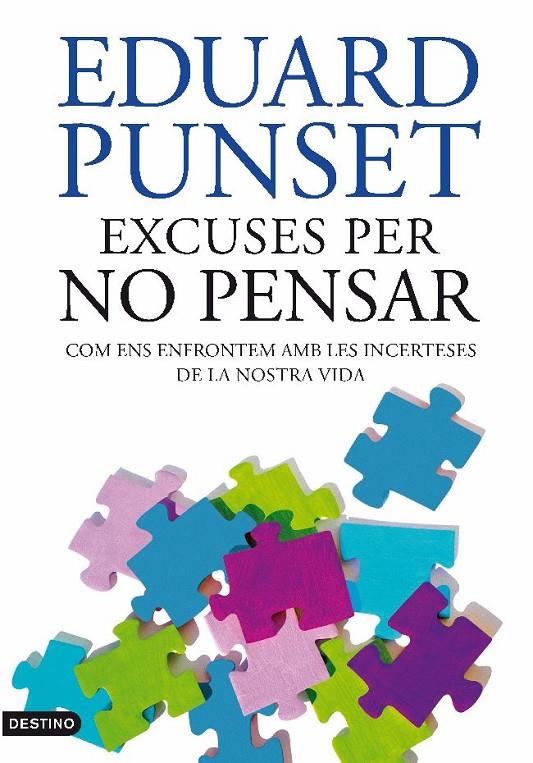 Excuses per no pensar | 9788497102049 | Punset, Eduardo | Llibres.cat | Llibreria online en català | La Impossible Llibreters Barcelona