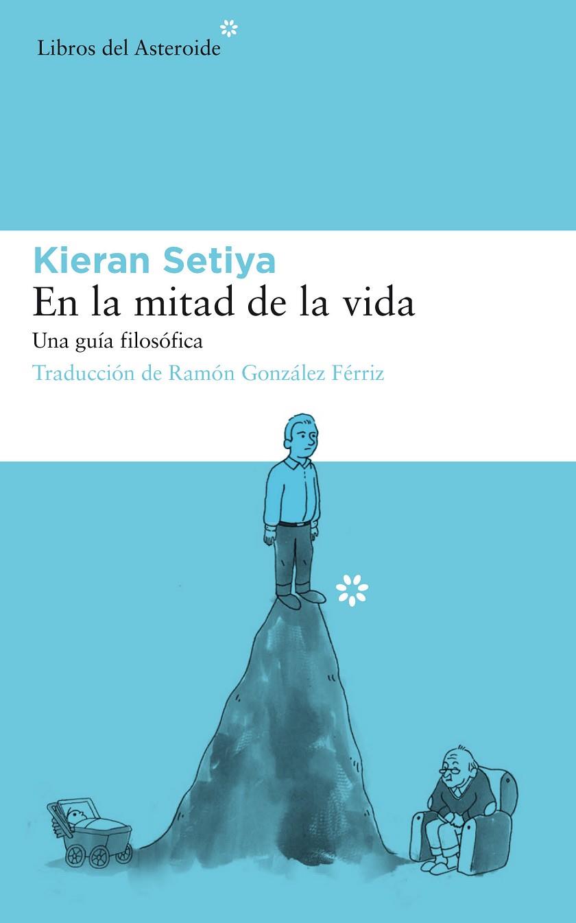 En la mitad de la vida | 9788417007737 | Setiya, Kieran | Llibres.cat | Llibreria online en català | La Impossible Llibreters Barcelona