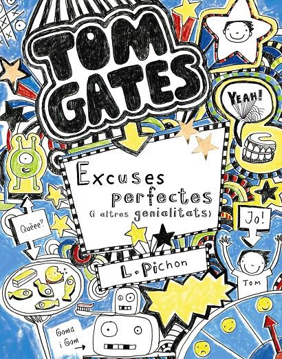 Tom Gates: Excuses perfectes (i altres genialitats) | 9788413491479 | Pichon, Liz | Llibres.cat | Llibreria online en català | La Impossible Llibreters Barcelona