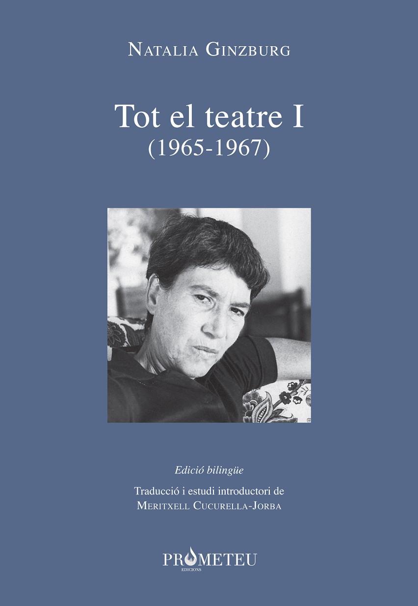 Natalia Ginzburg - Tot el teatre I (1965-1967) | 9788417000448 | Ginzburg, Natalia | Llibres.cat | Llibreria online en català | La Impossible Llibreters Barcelona