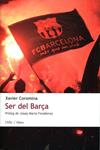 Ser del Barça | 9788489751781 | Coromina, Xavier | Llibres.cat | Llibreria online en català | La Impossible Llibreters Barcelona