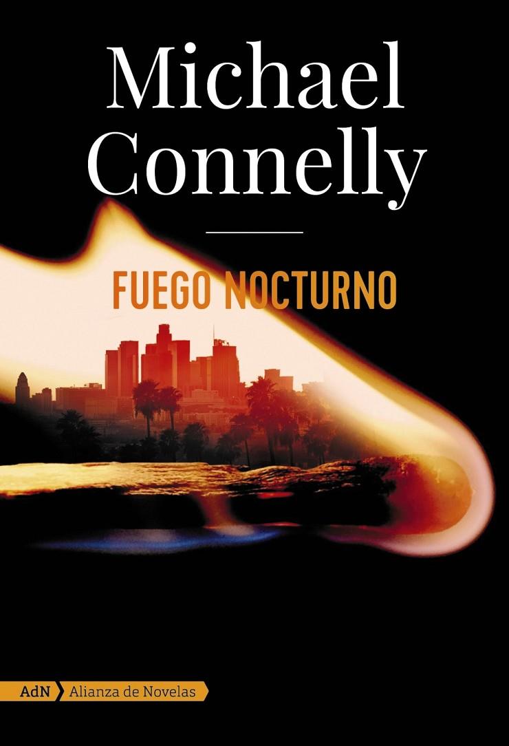 Fuego nocturno (AdN) | 9788413620572 | Connelly, Michael | Llibres.cat | Llibreria online en català | La Impossible Llibreters Barcelona