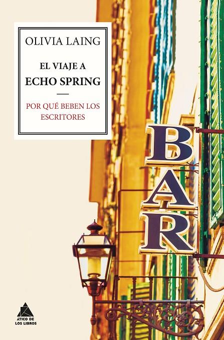 El viaje a Echo Spring | 9788416222063 | Laing, Olivia | Llibres.cat | Llibreria online en català | La Impossible Llibreters Barcelona