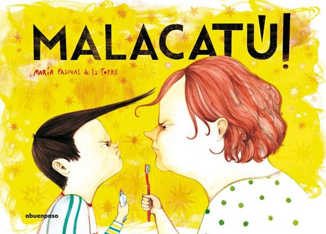 Malacatú! | 9788494744655 | Pascual de la Torre, María | Llibres.cat | Llibreria online en català | La Impossible Llibreters Barcelona