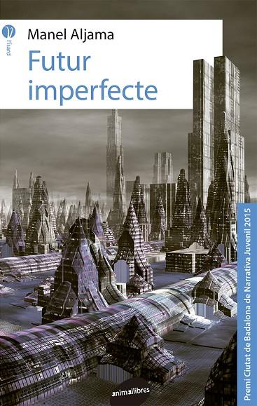 Futur imperfecte | 9788415975762 | Aljama, Manel | Llibres.cat | Llibreria online en català | La Impossible Llibreters Barcelona