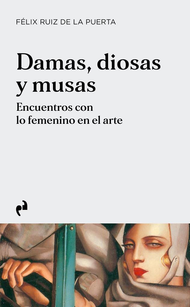 DAMAS- DIOSAS Y MUSAS | 9788419050120 | RUIZ DE LA PUERTA, FÉLIX | Llibres.cat | Llibreria online en català | La Impossible Llibreters Barcelona