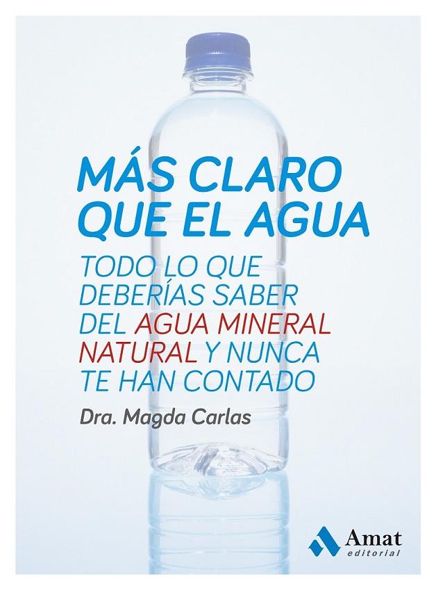 Más claro que el agua | 9788497357333 | Carlas Angelats, Magda | Llibres.cat | Llibreria online en català | La Impossible Llibreters Barcelona