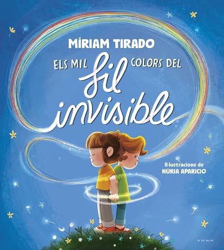 Els mil colors del fil invisible | 9788419910059 | Tirado, Míriam | Llibres.cat | Llibreria online en català | La Impossible Llibreters Barcelona