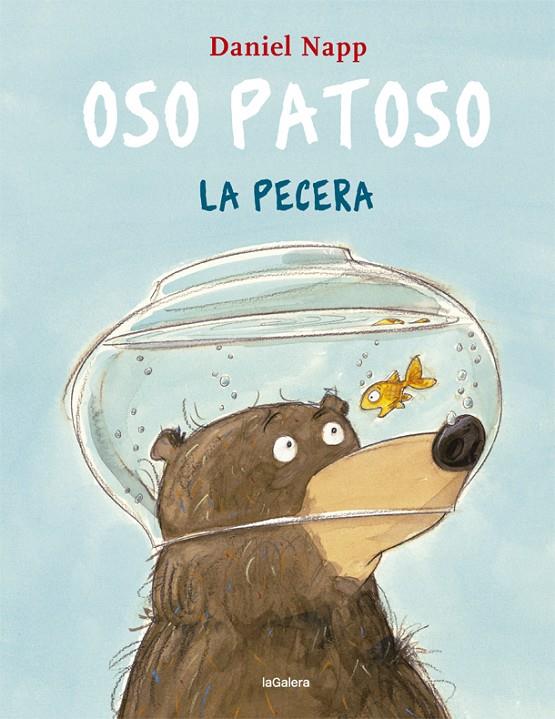 Oso Patoso y la pecera | 9788424665555 | Daniel Napp | Llibres.cat | Llibreria online en català | La Impossible Llibreters Barcelona