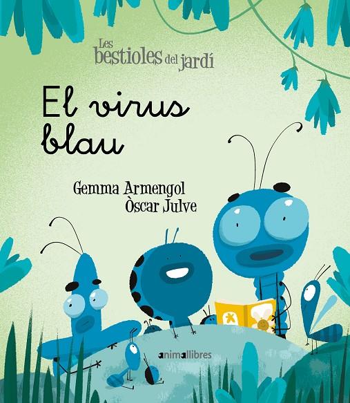 El virus blau | 9788418592003 | Armengol Morell, Gemma | Llibres.cat | Llibreria online en català | La Impossible Llibreters Barcelona