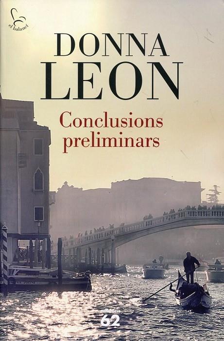 Conclusions preliminars | 9788429767599 | Leon, Donna | Llibres.cat | Llibreria online en català | La Impossible Llibreters Barcelona
