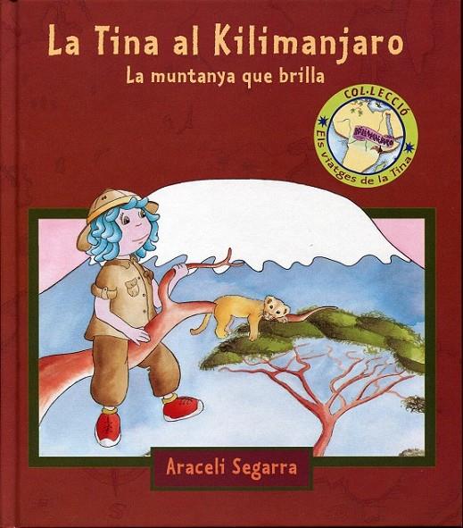 La Tina al Kilimanjaro | 9788448828813 | Segarra, Araceli | Llibres.cat | Llibreria online en català | La Impossible Llibreters Barcelona