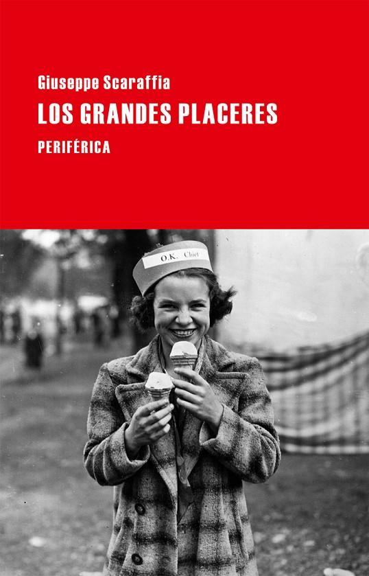 Los grandes placeres | 9788416291151 | Scaraffia, Giuseppe | Llibres.cat | Llibreria online en català | La Impossible Llibreters Barcelona