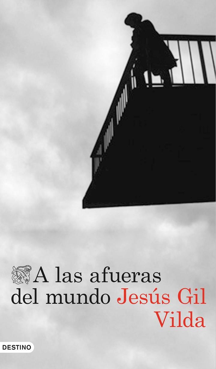 A las afueras del mundo | 9788423349494 | Jesús Gil Vilda | Llibres.cat | Llibreria online en català | La Impossible Llibreters Barcelona