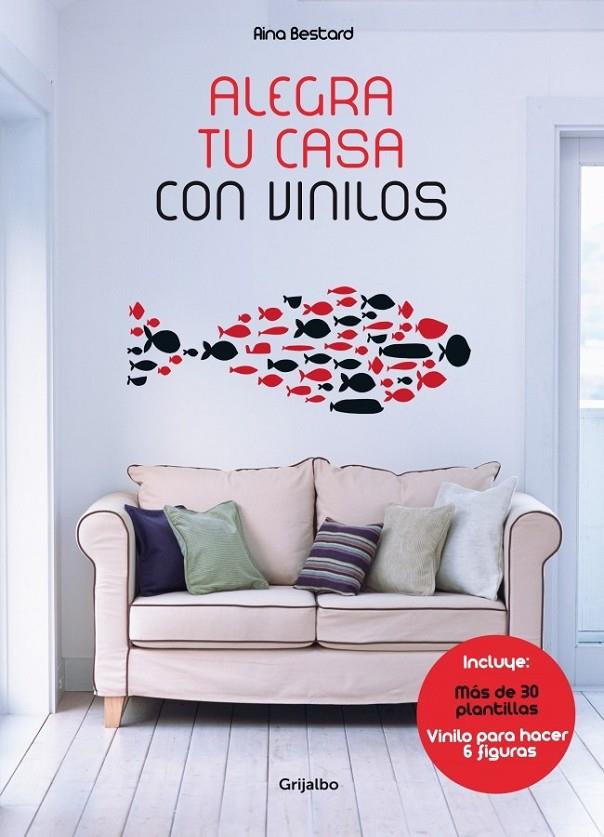Alegra tu casa con vinilos | 9788415989301 | BESTARD,AINA | Llibres.cat | Llibreria online en català | La Impossible Llibreters Barcelona