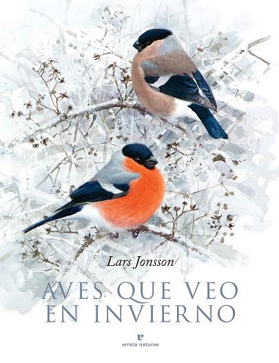 Aves que veo en invierno | 9788417800376 | Jonsson, Lars | Llibres.cat | Llibreria online en català | La Impossible Llibreters Barcelona