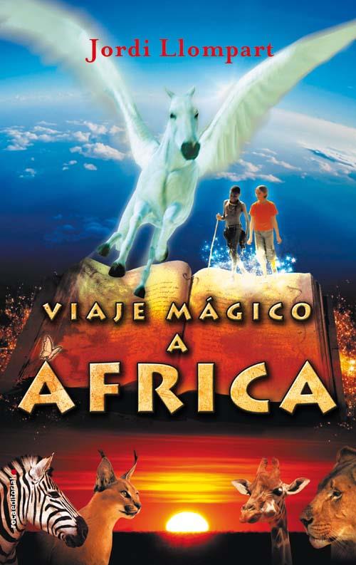 Viaje mágico a África | 9788499180427 | Llompart, Jordi | Llibres.cat | Llibreria online en català | La Impossible Llibreters Barcelona