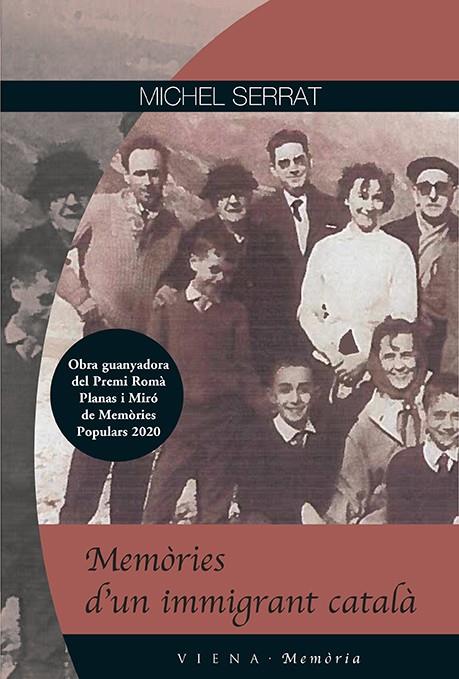 Memòries d'un immigrant català | 9788418908545 | Serrat, Michel | Llibres.cat | Llibreria online en català | La Impossible Llibreters Barcelona