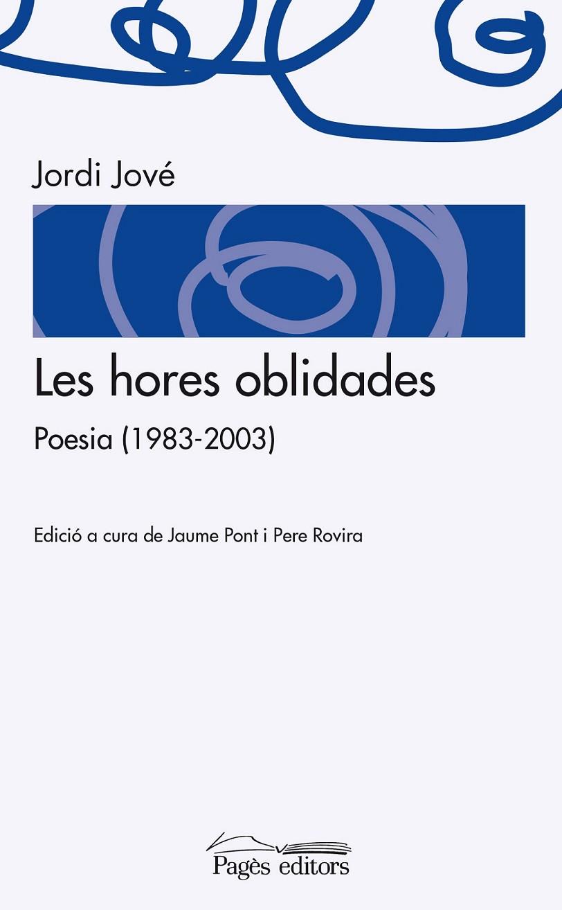 Les hores oblidades | 9788499754406 | Jové Lamenca, Jordi | Llibres.cat | Llibreria online en català | La Impossible Llibreters Barcelona