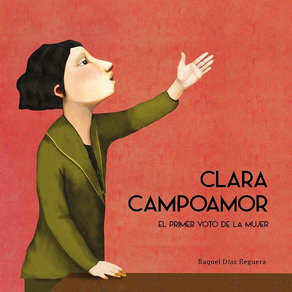 Clara Campoamor. El primer voto de la mujer | 9788417673154 | Díaz Reguera, Raquel | Llibres.cat | Llibreria online en català | La Impossible Llibreters Barcelona