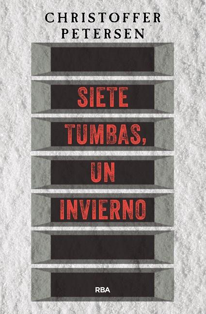 Siete tumbas, un invierno | 9788491871354 | Petersen Christoffer | Llibres.cat | Llibreria online en català | La Impossible Llibreters Barcelona