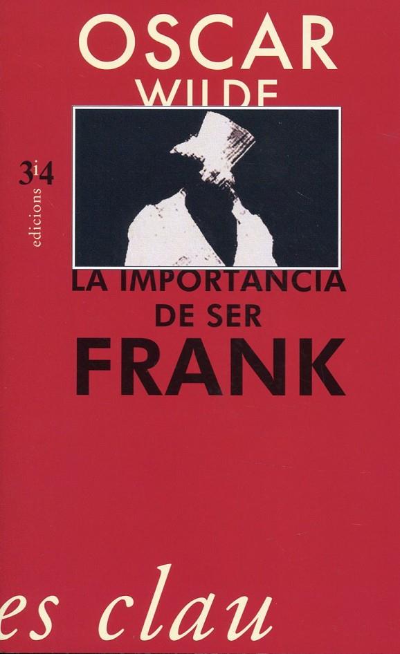 La importància de ser Frank | 9788475028101 | Wilde, Oscar | Llibres.cat | Llibreria online en català | La Impossible Llibreters Barcelona