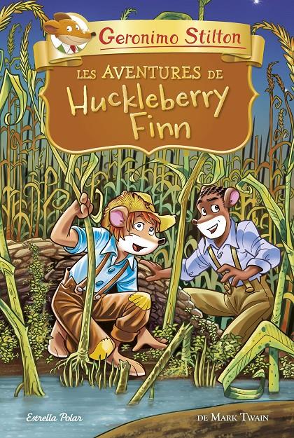 Les aventures de Huckleberry Finn | 9788418134999 | Stilton, Geronimo | Llibres.cat | Llibreria online en català | La Impossible Llibreters Barcelona