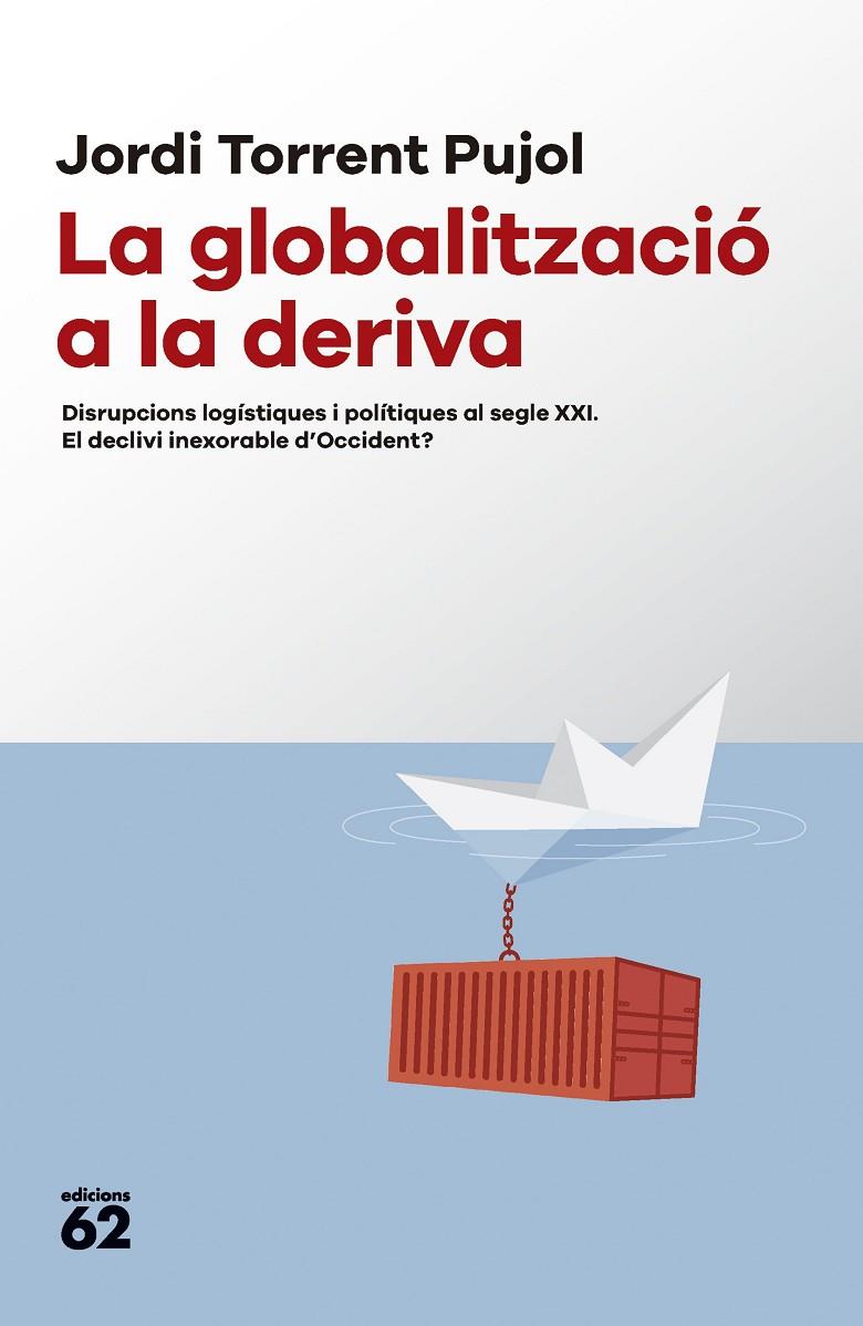 La globalització a la deriva | 9788429781687 | Torrent, Jordi | Llibres.cat | Llibreria online en català | La Impossible Llibreters Barcelona