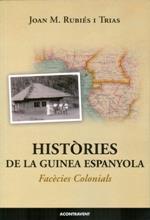 Històries de la Guinea Espanyola | 9788415720096 | Rubiés i Trias, Joan M. | Llibres.cat | Llibreria online en català | La Impossible Llibreters Barcelona