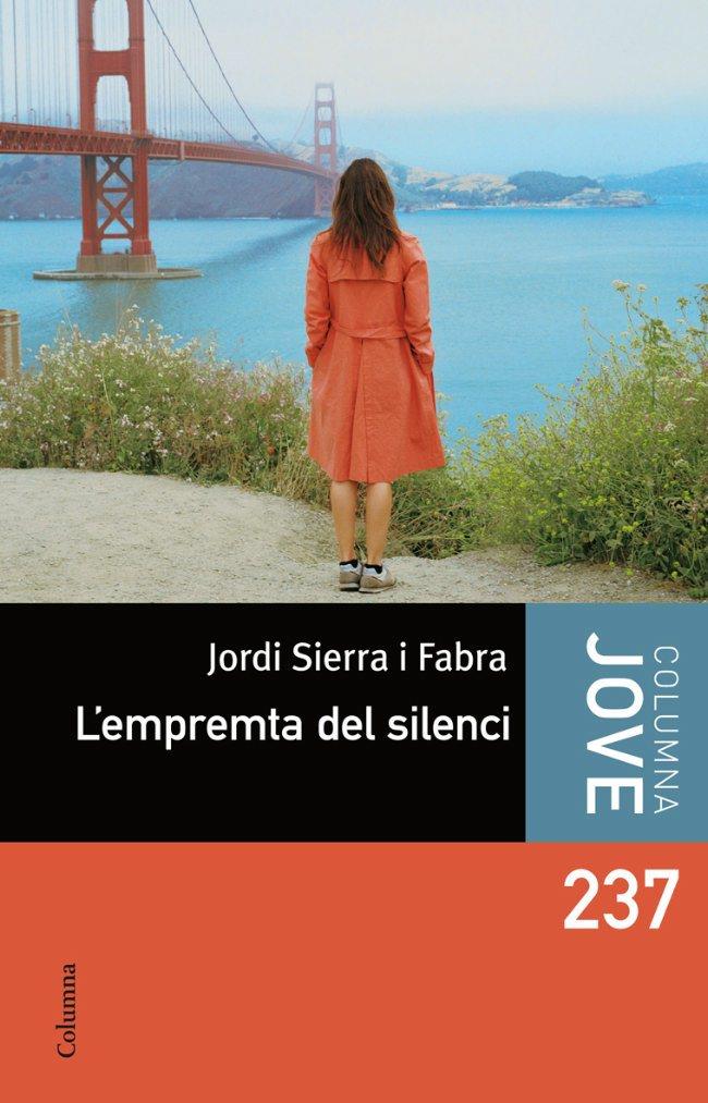 L'empremta del silenci | 9788466411974 | Sierra i Fabra, Jordi | Llibres.cat | Llibreria online en català | La Impossible Llibreters Barcelona