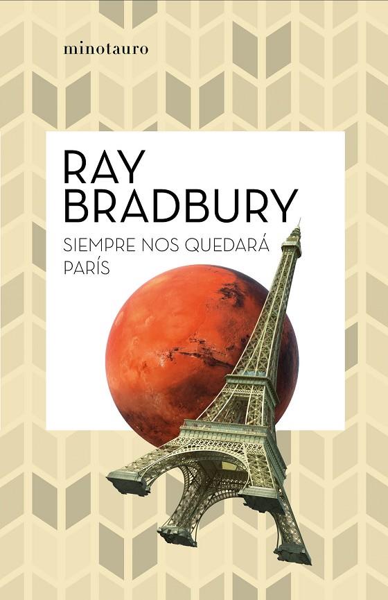 Siempre nos quedará París | 9788445007488 | Bradbury, Ray | Llibres.cat | Llibreria online en català | La Impossible Llibreters Barcelona