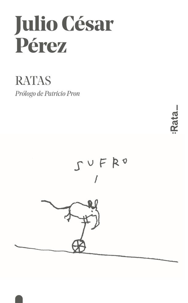 RATAS | 9788416738366 | Julio César Pérez | Llibres.cat | Llibreria online en català | La Impossible Llibreters Barcelona