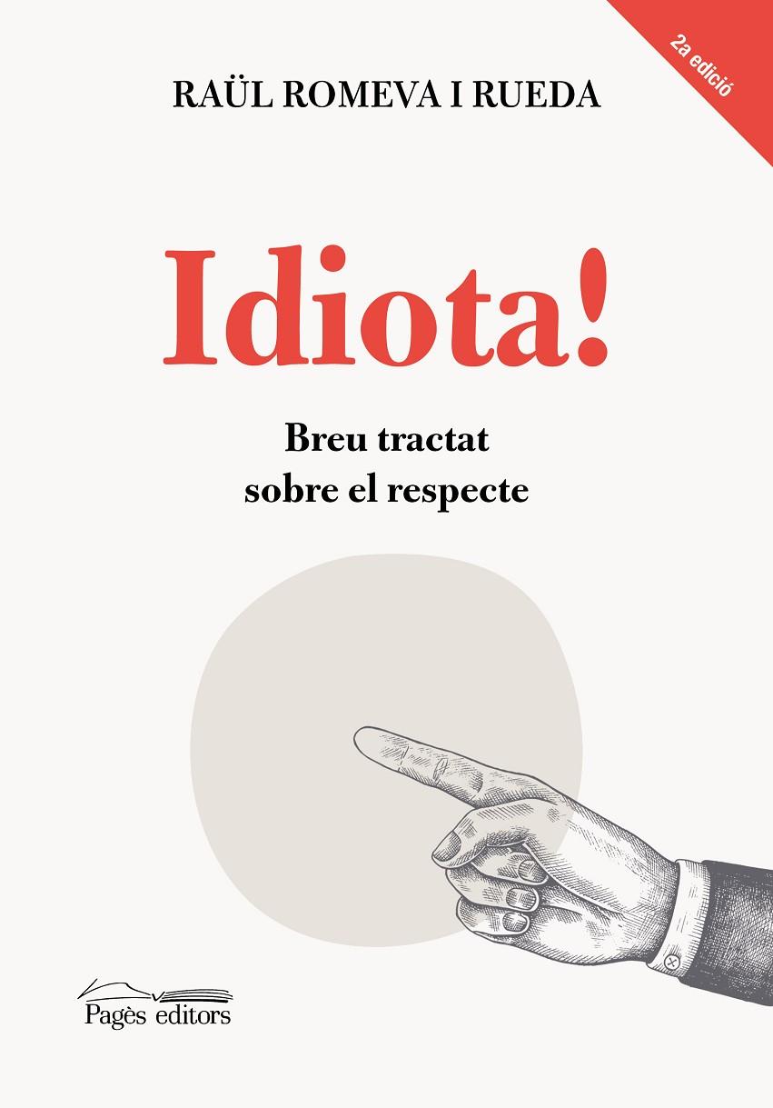 Idiota! | 9788413034911 | Romeva Rueda, Raül | Llibres.cat | Llibreria online en català | La Impossible Llibreters Barcelona