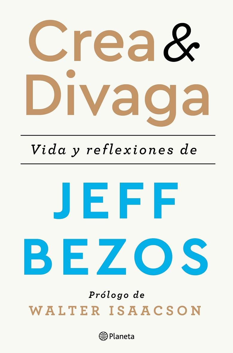 Crea y divaga | 9788408236207 | Bezos, Jeff | Llibres.cat | Llibreria online en català | La Impossible Llibreters Barcelona
