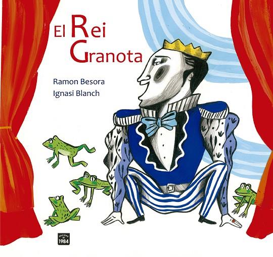 El rei granota | 9788416987894 | Besora, Ramon | Llibres.cat | Llibreria online en català | La Impossible Llibreters Barcelona