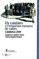 Els catalans a l'enquesta europea de valors. Catalunya 2001 | 9788484372394 | Orizo, Francisco Andrés ; Roque, Maria-Àngels | Llibres.cat | Llibreria online en català | La Impossible Llibreters Barcelona