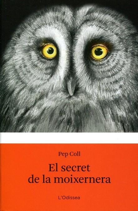 El secret de la moixernera | 9788499322513 | Coll, Pep | Llibres.cat | Llibreria online en català | La Impossible Llibreters Barcelona
